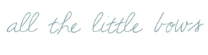 All The Little Bows
