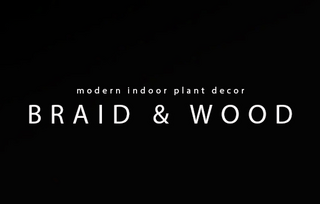 BRAID & WOOD Design Studio