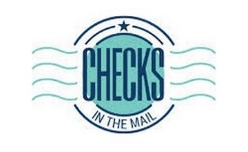 Checks In The Mail
