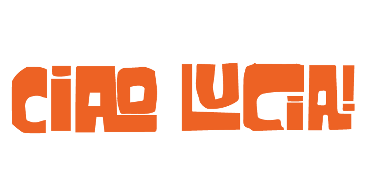 Ciao Lucia