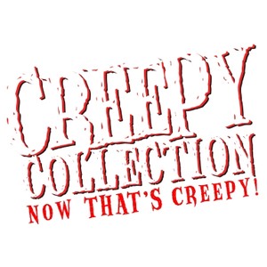 Creepy Collection
