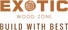 Exotic Wood Zone