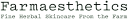 Farmaesthetics
