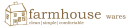 Farmhouse Wares