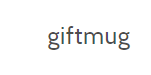 Giftmug
