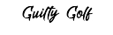 guiltygolf
