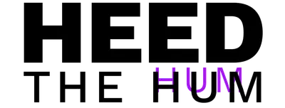 Heed The Hum