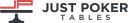 Justpokertables