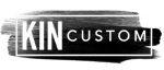 Kin Custom