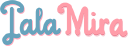 LaLaMira