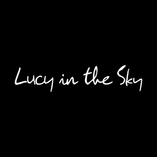 Lucy in the Sky