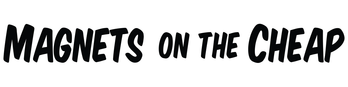 Magnets On The Cheap