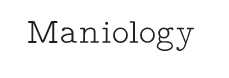 maniology