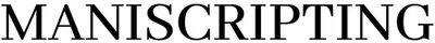 Maniscripting