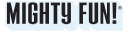 Mighty Fun