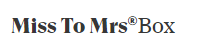 Miss To Mrs Box