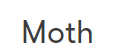Moth