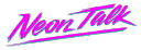 NeonTalk