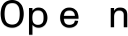 Open