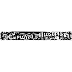 The Unemployed Philosophers Guild