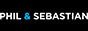 Phil & Sebastian