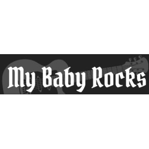My Baby Rocks