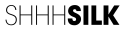 Shhh Silk
