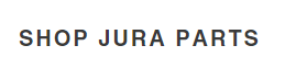 Shop Jura Parts