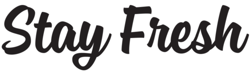 Stay Fresh