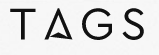 TAGS