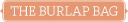 Theburlapbag