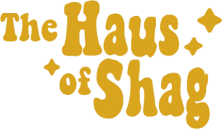The Haus of Shag