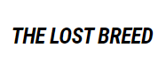 The Lost Breed