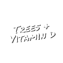 Trees & Vitamin D
