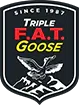 Triple F.A.T Goose
