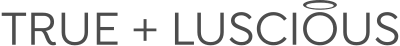 True + Luscious