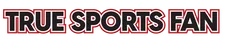 True Sports Fan