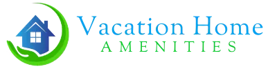 Vacation Home Amenities