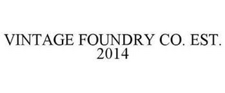 Vintage Foundry