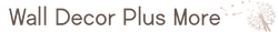 Wall Decor Plus More