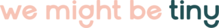 wemightbetiny
