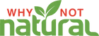 Whynotnatural
