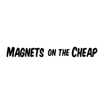 Magnets On The Cheap