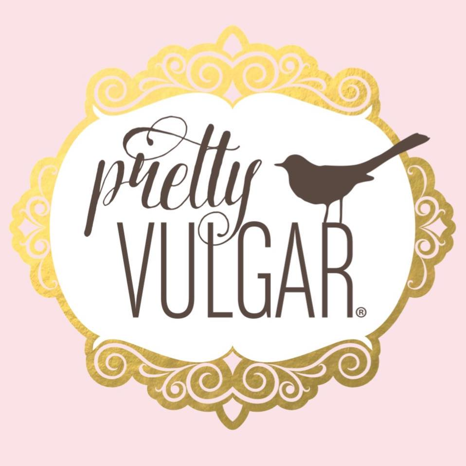 Pretty Vulgar