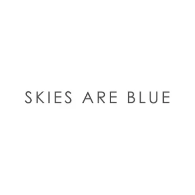 Skies Are Blue