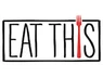 Eat This