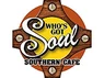 Who's Got Soul Southern Cafe