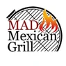 MAD Mexican Grill