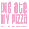 Pig Ate My Pizza + Nouvelle Brewing