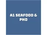 A1 Seafood & Pho